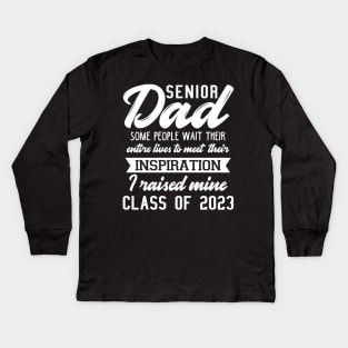 Senior Dad 2023. Class of 2023 Graduate. Kids Long Sleeve T-Shirt